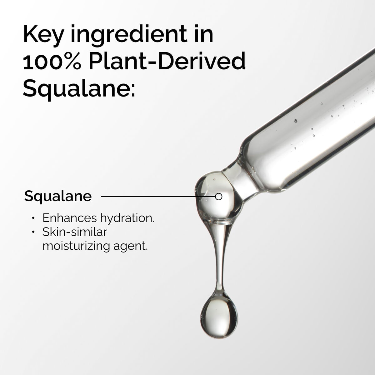 100-plant-derived-squalane-r0 FY25-D41247-ORD-Web-PDP-100-Plant-Sql-1x1-EN-2a.jpg